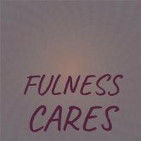 Fulness Cares