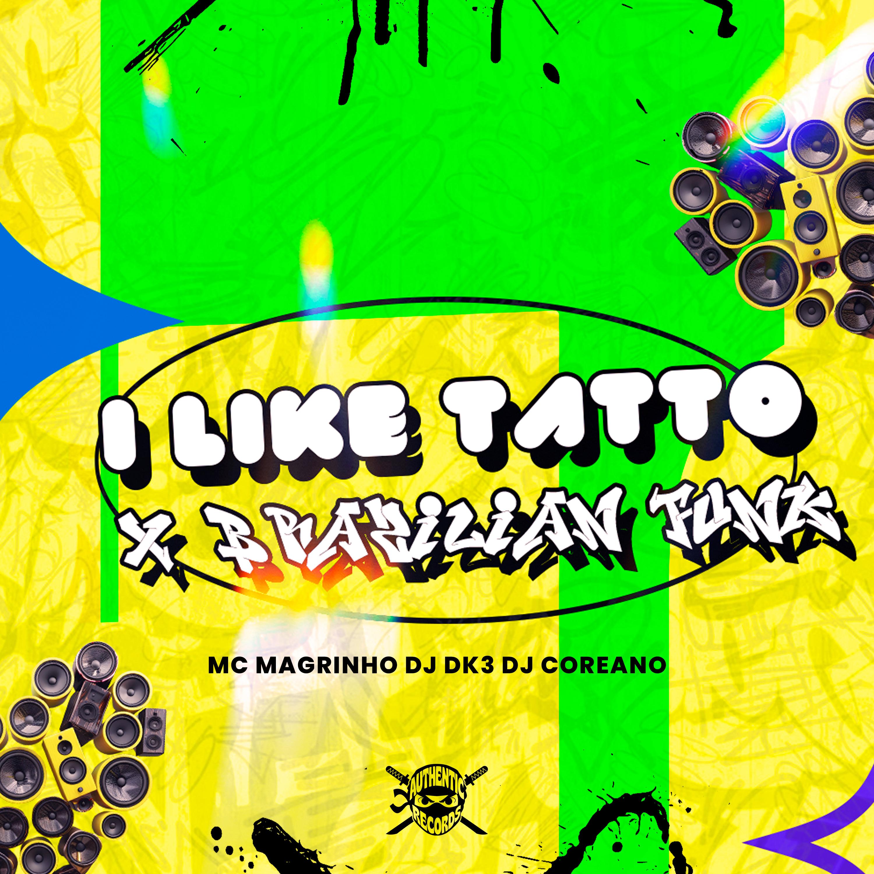 Like a Tattoo X Brazilian Funk