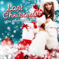 Last Christmas - Die Weihnachts Hits