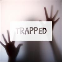 Trapped