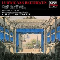 Beethoven: Works For Chorus And Orchestra