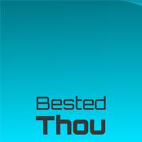 Bested Thou