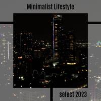 Minimalist Lifestyle Select 2023