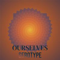 Ourselves Serotype