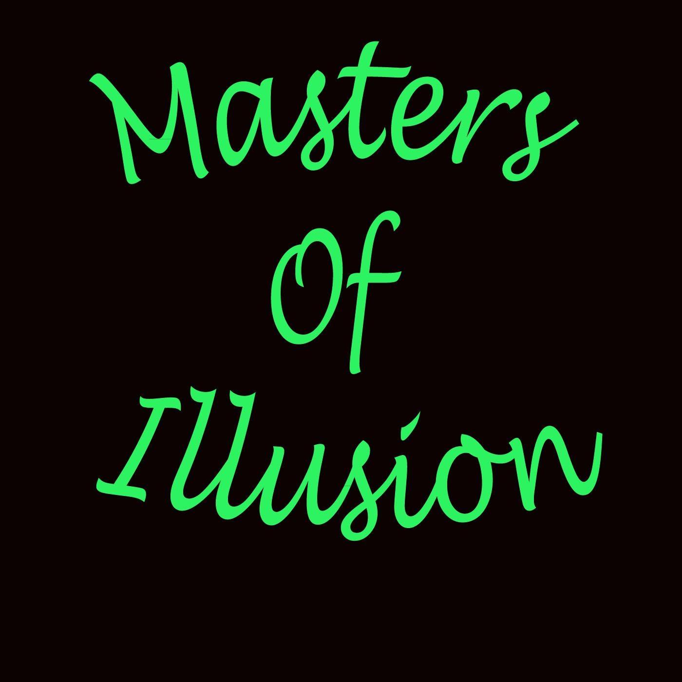 Masters of Illusion