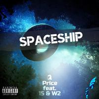 Spaceship (feat. W2 & ANDRW)