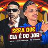 Mc Balakinha - Sera Que Ela É do Job