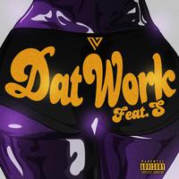 Dat Work (feat. S)