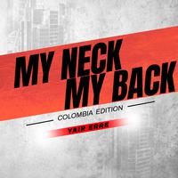 My Neck, My Back