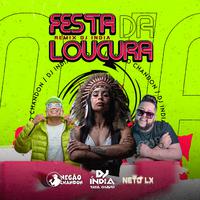 Festa da Loucura (Remix)