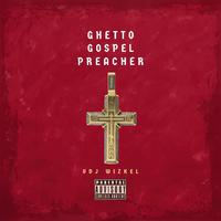 Ghetto Gospel Preacher