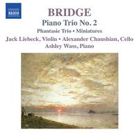 BRIDGE, F.: Piano Trios Nos. 1 and 2 / Miniatures for piano trio (Liebeck, Chaushian, Wass)