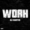 AJ Curtis - WOAH