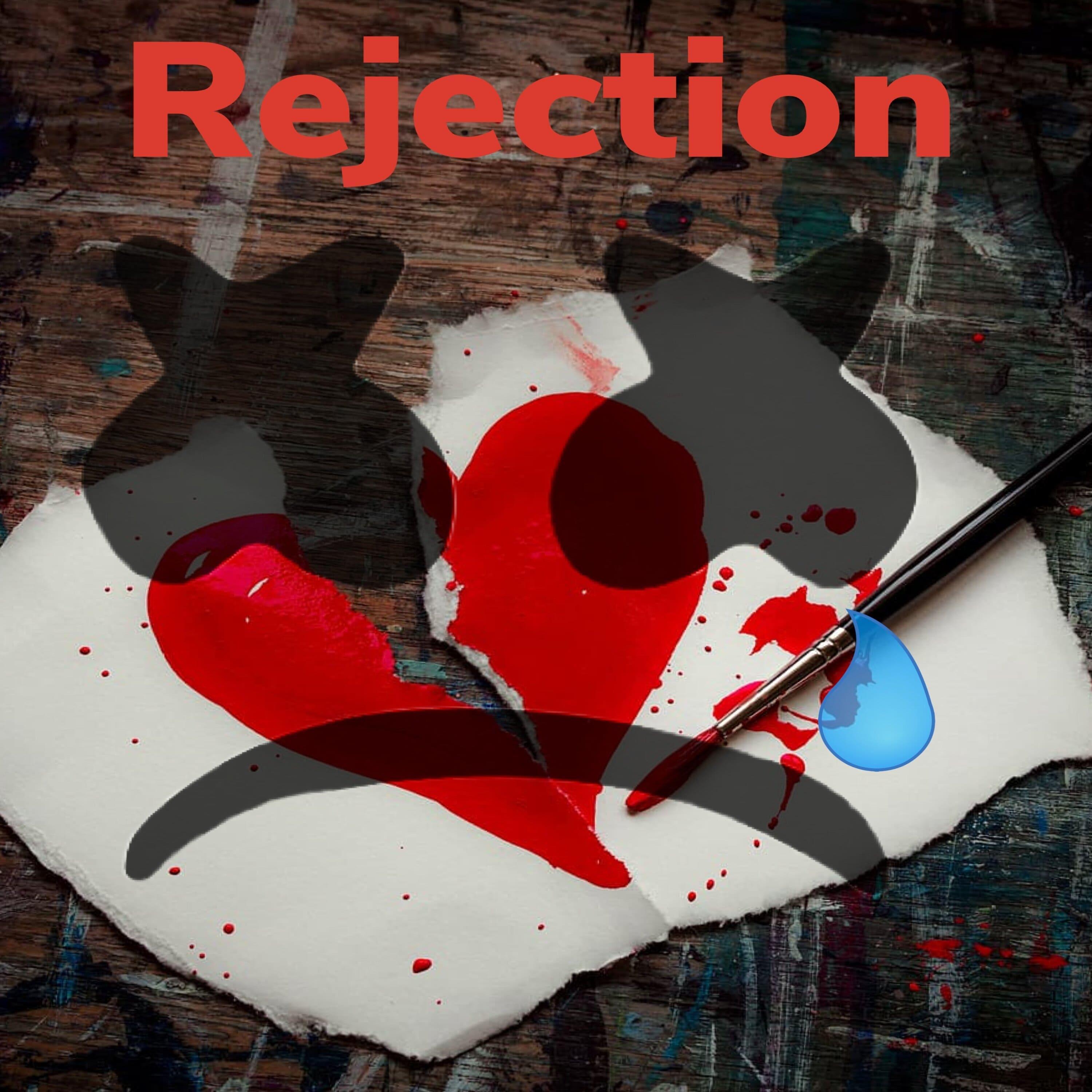 Rejection