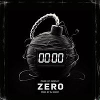 Zero (feat. GENTLE T & Dj Ghost aka Steeni)