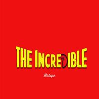 The Incredible Mixtape