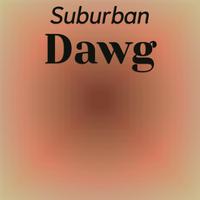 Suburban Dawg