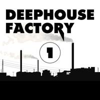 Deephouse Factory, Vol. 1