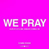 WE PRAY (Elyanna Version)