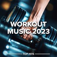 Workout Music 2023