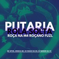 Putaria Rola Solta - Roça na M4 Roça no Fuzil