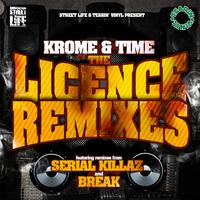 The Licence (Serial Killaz & Break Remixes)