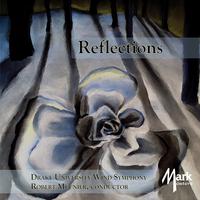 DRAKE UNIVERSITY WIND SYMPHONY: Reflections