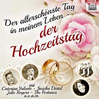 Der allerschönste Tag in meinem Leben, der Hochzeitstag