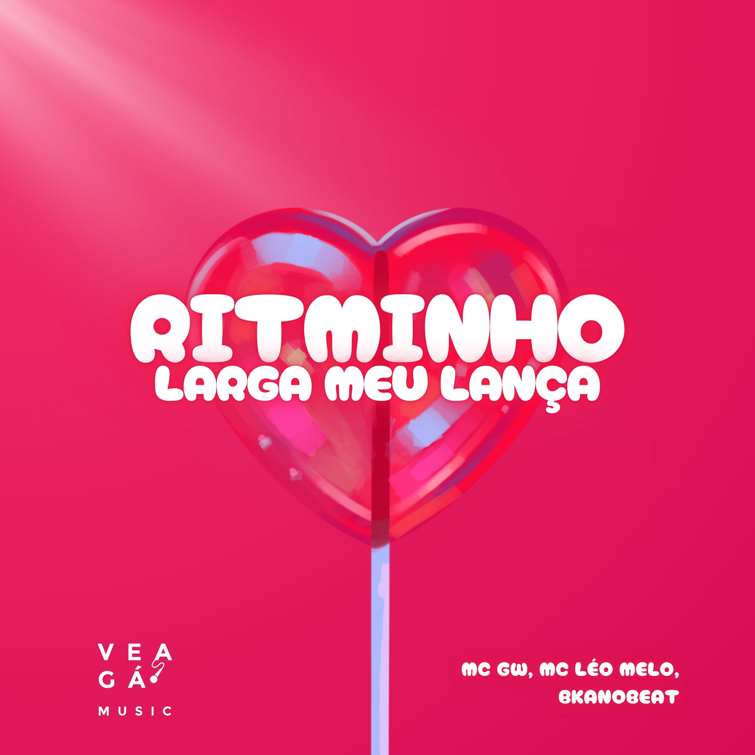 Ritminho Larga Meu Lança