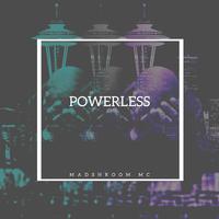 Powerless