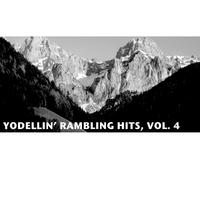 Yodellin' Rambling Hits, Vol. 4