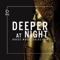 Deeper at Night, Vol. 17