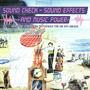Sound Check - Sound Effects And Music Power