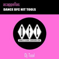 Acappellas: Dance Dfc Hit Tools