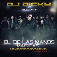 El de las Manos Magicas: Underground Edition