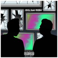 Idol (feat. Doba)