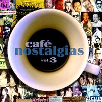 Café Nostalgias, Vol.3