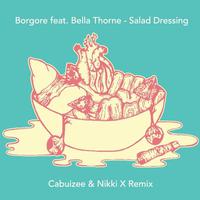 Salad Dressing (Cabuizee & Nikki X Remix)