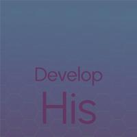 Develop His