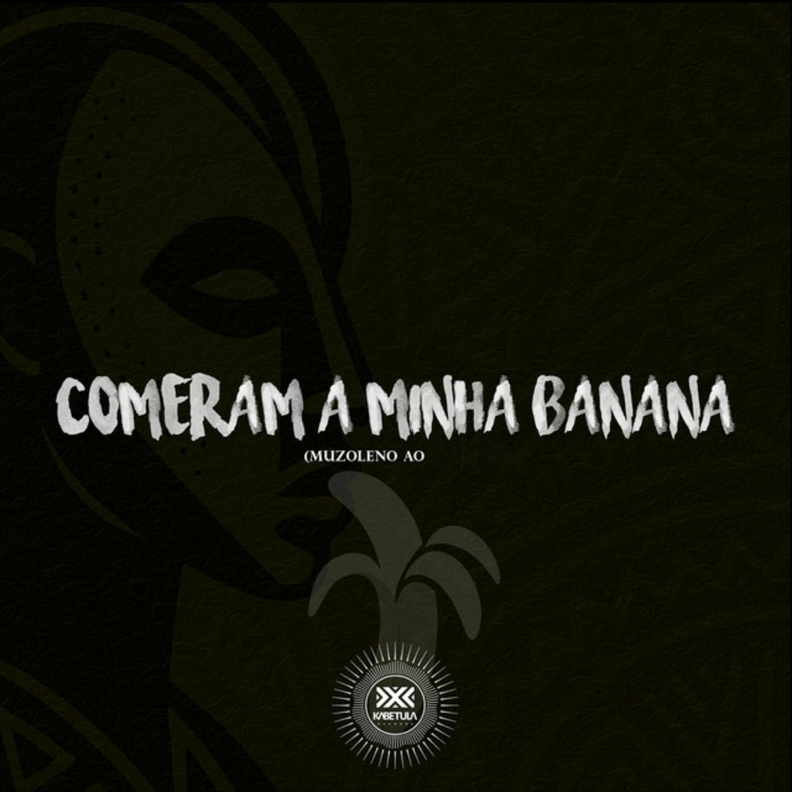Comeram a Minha Banana