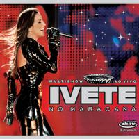 Ivete - Multishow Ao Vivo No Maracanã