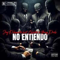 NO ENTIENDO (feat. Chikorte & Young Darhi)