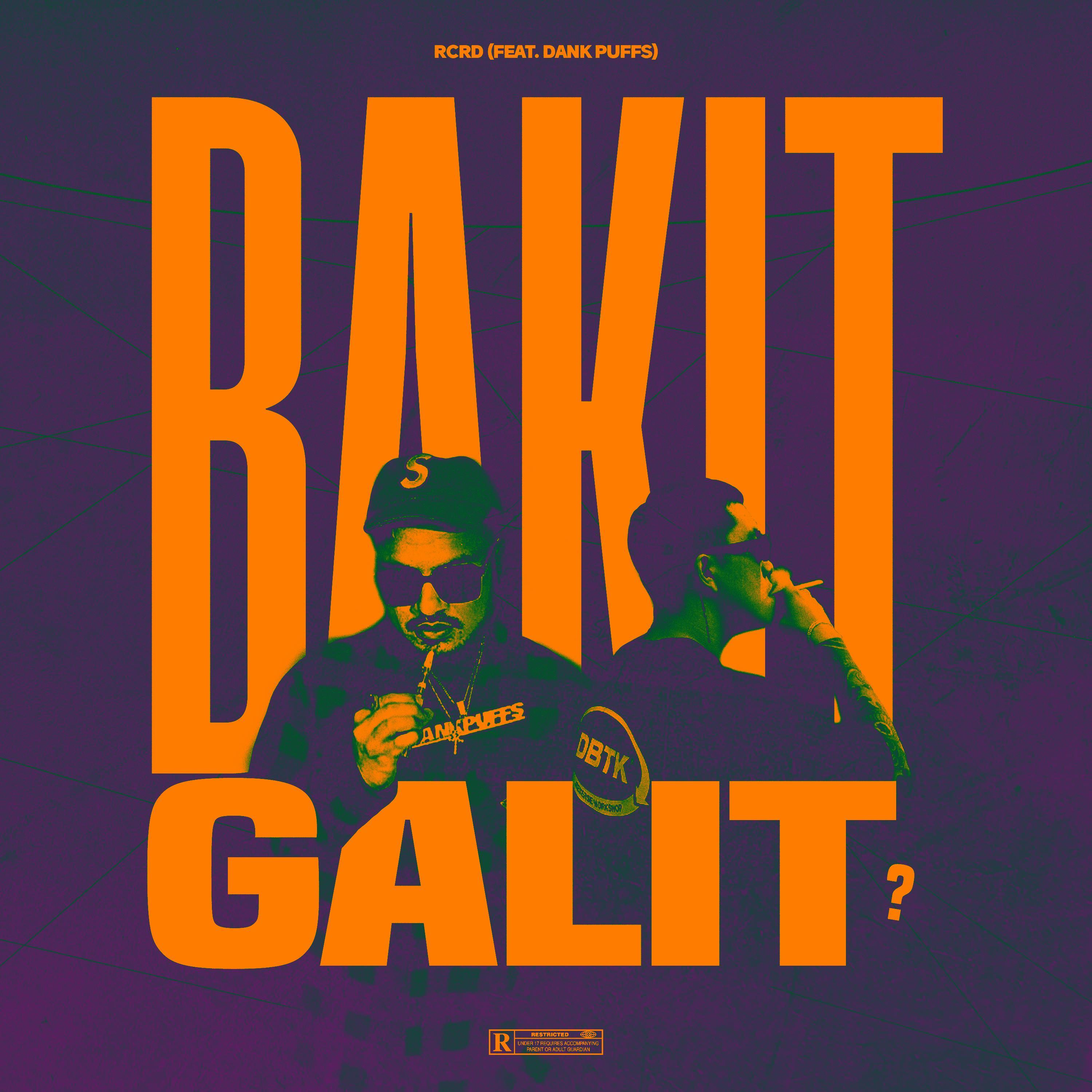 Bakit Galit (feat. Dank Puffs)