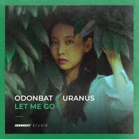 Let Me Go (feat. Uranus)