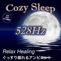 Cozy Sleep 528Hz Relax Healing Ambient to sleep soundly