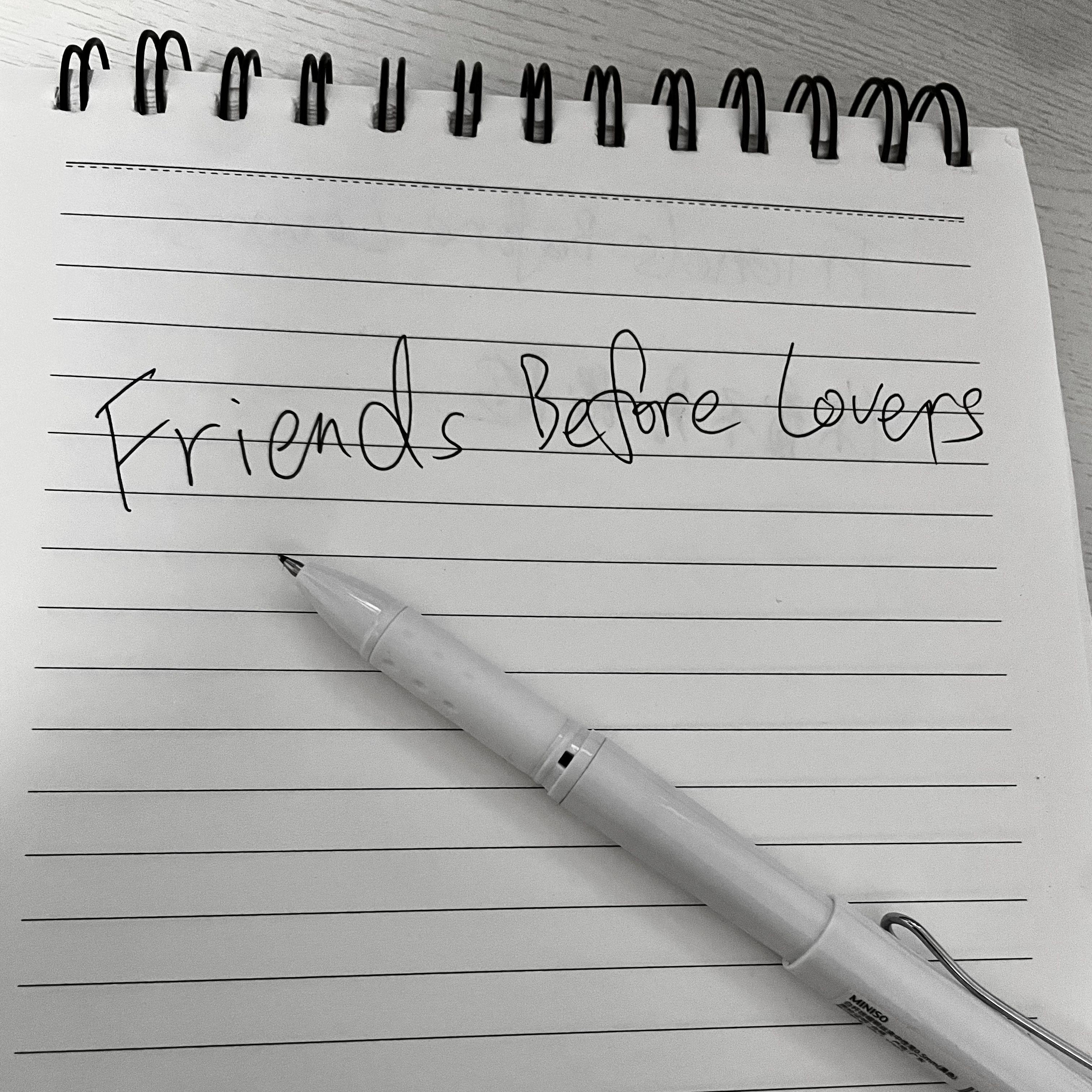 Friends Before Lovers (Freestyle)