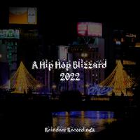 A Hip Hop Blizzard 2022