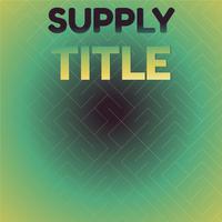 Supply Title