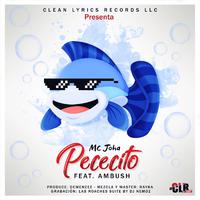 Pececito (feat. Ambush & Demencee)