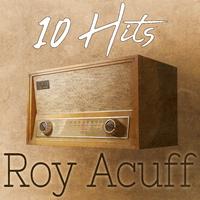 10 Hits of Roy Acuff